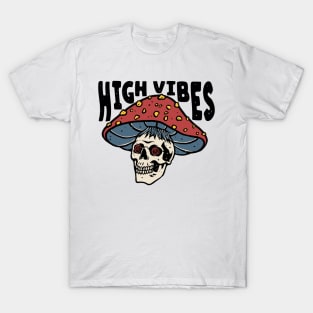 HIGH VIBES T-Shirt